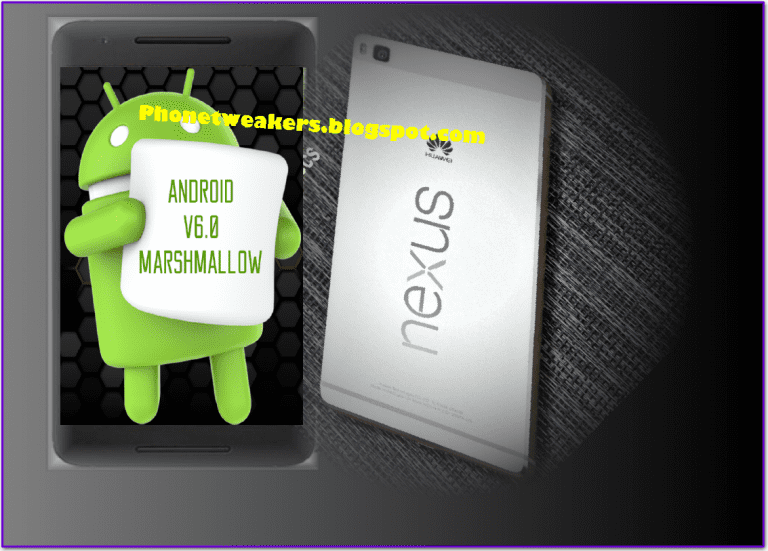 [Download] Huawei Nexus 6P  Official Android 6.0 Marshmallow firmware