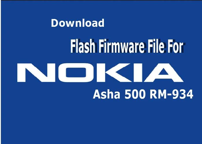 Nokia Asha 500 RM-934 Latest Flash Firmware file download 9