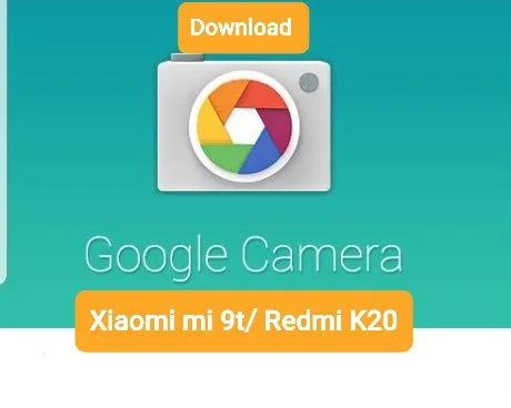 GCam Xiaomi Mi 9T and Redmi K20