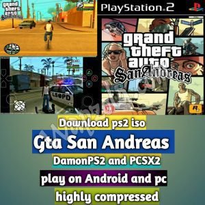 Read more about the article [Download] Gta san andreas DamonPS2 and PCSX2 emulator –PS2 APK ISO ROM highly compressed play on Android and pc