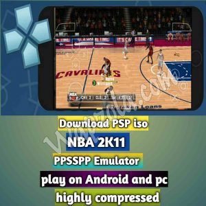 [Download] NBA 2K11 PSP ISO and Play with PPSSPP Emulator on Android (highly compressed 40mb)