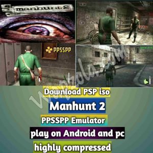 [Download] Manhunt 2 iso ppsspp emulator – PSP APK Iso ROM highly compressed 180MB