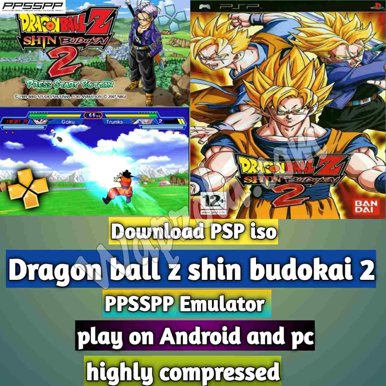 [Télécharger] Dragon ball z shin budokai 2 iso ppsspp emulator - PSP APK Iso ROM hautement compressé 300MB 1