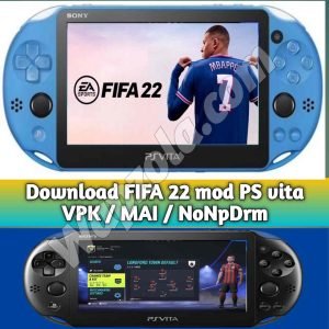 Read more about the article [Download] FIFA 22 mod PS vita VPK / MAI / NoNpDrm (Latest update)
