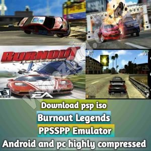 Read more about the article [Download] Burnout Legends iso ppsspp emulator – PSP APK Iso ROM highly compressed 60MB