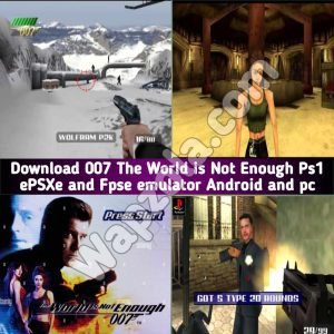 007-world-is-not-enough-ps1-iso-epsxe-emulator-highly-compressed