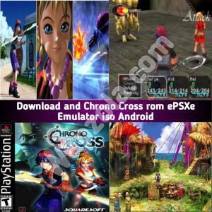 [Download] Chrono Cross ROM (ISO) ePSXe and Fpse emulator (362MB/338MB size) highly compressed – Sony Playstation / PSX / PS1 APK BIN/CUE play on Android and pc