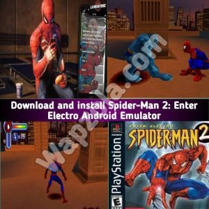 Read more about the article [Download] Spider-Man 2: Enter Electro ROM (ISO) ePSXe and Fpse emulator (299MB size) highly compressed – Sony Playstation / PSX / PS1 APK BIN/CUE play on Android and pc