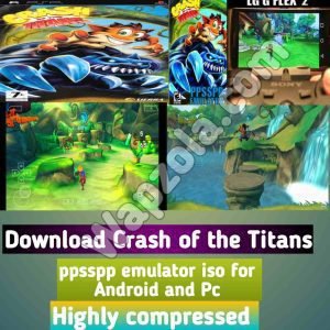 [Download] Crash of the Titans ppsspp emulator – PSP APK Iso highly compressed 70MB 1