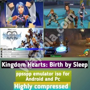 Read more about the article [Download] Kingdom Hearts: Birth by Sleep ppsspp emulator – PSP APK Iso highly compressed 1.37GB